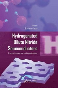 bokomslag Hydrogenated Dilute Nitride Semiconductors
