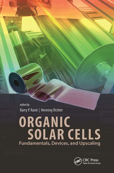 Barry P. Rand, Henning Richter - Organic Solar Cells, Inbunden