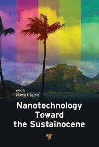 bokomslag Nanotechnology Toward the Sustainocene