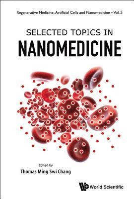 Selected Topics In Nanomedicine 1