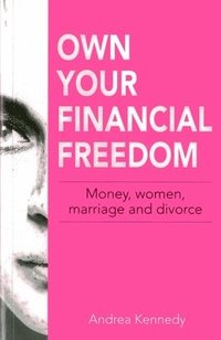 bokomslag Own Your Financial Freedom