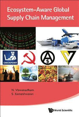 Ecosystem-aware Global Supply Chain Management 1