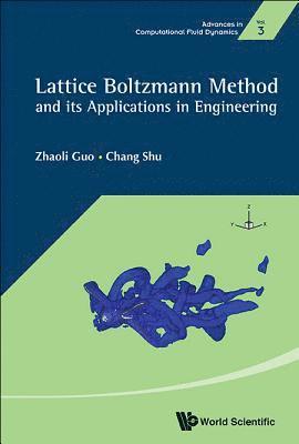 bokomslag Lattice Boltzmann Method And Its Application In Engineering