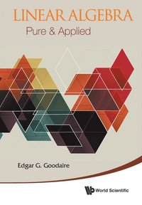 bokomslag Linear Algebra: Pure & Applied