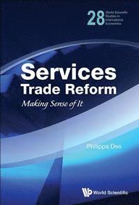 bokomslag Services Trade Reform: Making Sense Of It