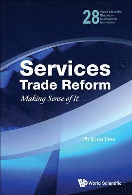 Services Trade Reform: Making Sense Of It 1