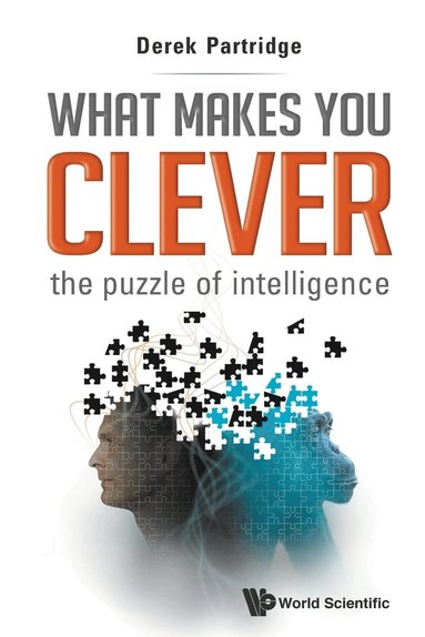 bokomslag What Makes You Clever: The Puzzle Of Intelligence