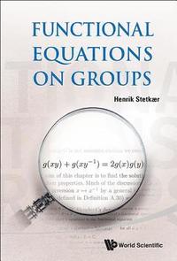 bokomslag Functional Equations On Groups