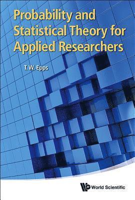 Probability And Statistical Theory For Applied Researchers 1