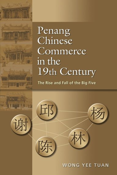 bokomslag Penang Chinese Commerce in the 19th Century