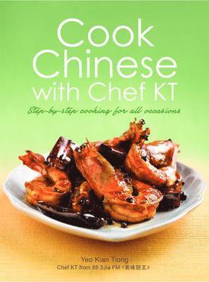 Cook Chinese with Chef KT 1