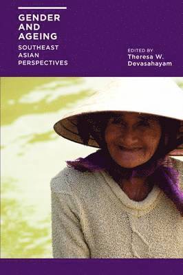 bokomslag Gender and Ageing: Southeast Asian Perspectives