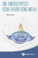 bokomslag One Hundred Physics Visualizations Using Matlab (With Dvd-rom)