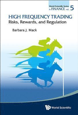 bokomslag High Frequency Trading: Risks, Rewards, And Regulation