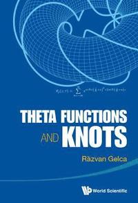 bokomslag Theta Functions And Knots