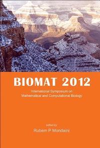 bokomslag Biomat 2012 - International Symposium On Mathematical And Computational Biology
