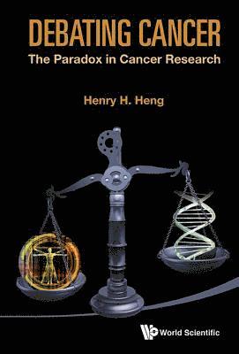 bokomslag Debating Cancer: The Paradox In Cancer Research