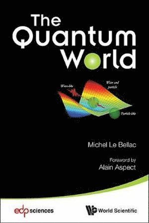 bokomslag Quantum World, The