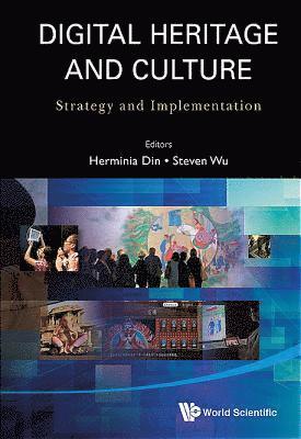 Digital Heritage And Culture: Strategy And Implementation 1