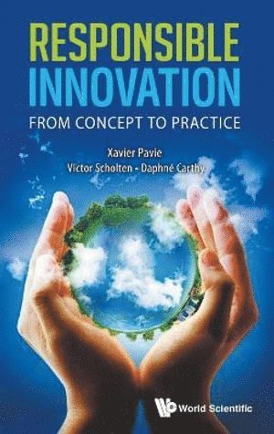 Responsible Innovation: From Concept To Practice 1