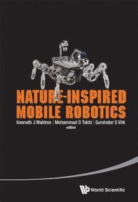 bokomslag Nature-inspired Mobile Robotics - Proceedings Of The 16th International Conference On Climbing And Walking Robots And The Support Technologies For Mobile Machines