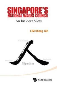 bokomslag Singapore's National Wages Council: An Insider's View