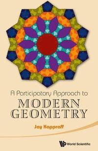 bokomslag Participatory Approach To Modern Geometry, A