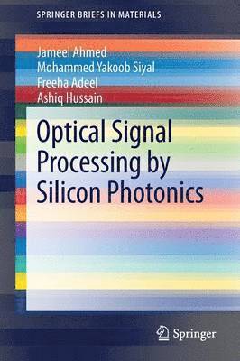 Optical Signal Processing by Silicon Photonics 1