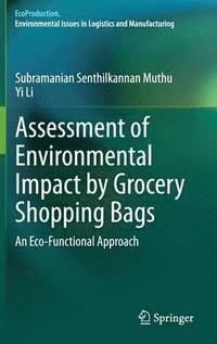 bokomslag Assessment of Environmental Impact by Grocery Shopping Bags