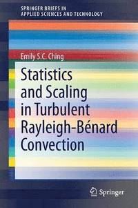 bokomslag Statistics and Scaling in Turbulent Rayleigh-Bnard Convection