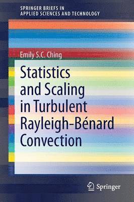 bokomslag Statistics and Scaling in Turbulent Rayleigh-Bnard Convection