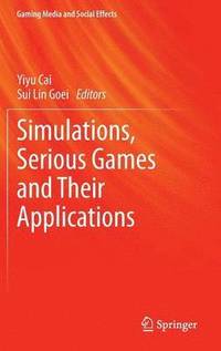 bokomslag Simulations, Serious Games and Their Applications