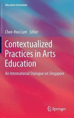 bokomslag Contextualized Practices in Arts Education