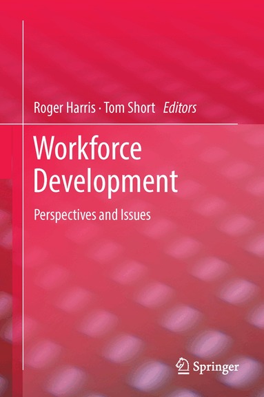 Roger Harris, Tom Short - Workforce Development, Inbunden