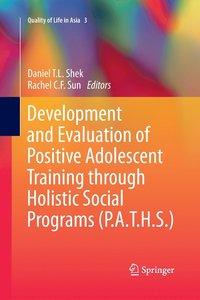 bokomslag Development and Evaluation of Positive Adolescent Training through Holistic Social Programs (P.A.T.H.S.)