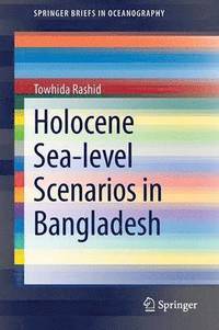 bokomslag Holocene Sea-level Scenarios in Bangladesh