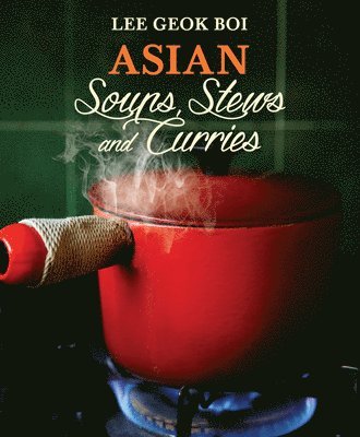 bokomslag Asian Soups, Stews and Curries