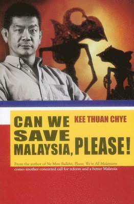 bokomslag Can We Save Malaysia, Please?