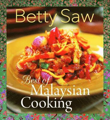 Best Of Malaysian Cooking 1