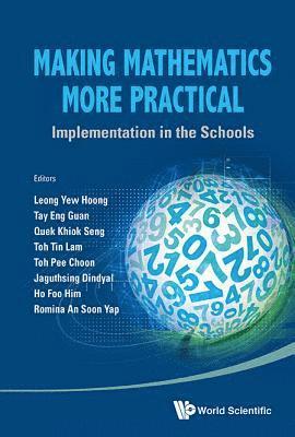 Making Mathematics More Practical: Implementation In The Schools 1
