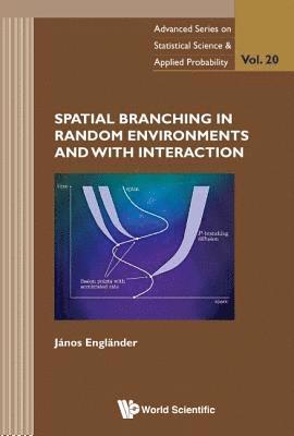 Spatial Branching In Random Environments And With Interaction 1