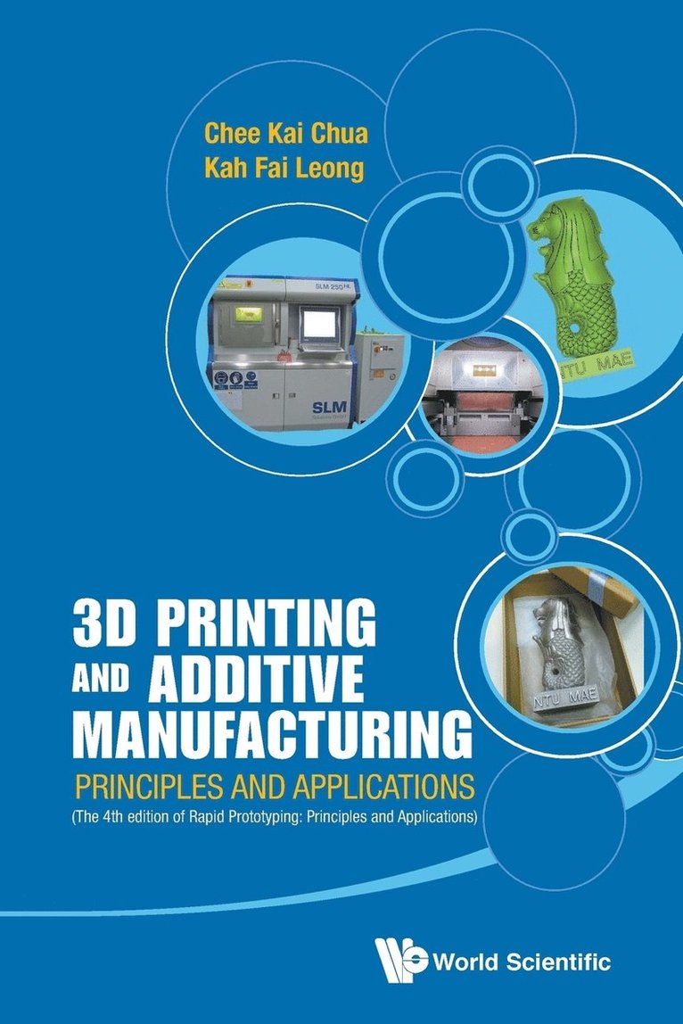 3d Printing And Additive Manufacturing: Principles And Applications (With Companion Media Pack) - Fourth Edition Of Rapid Prototyping 1