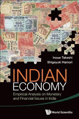 bokomslag Indian Economy: Empirical Analysis On Monetary And Financial Issues In India