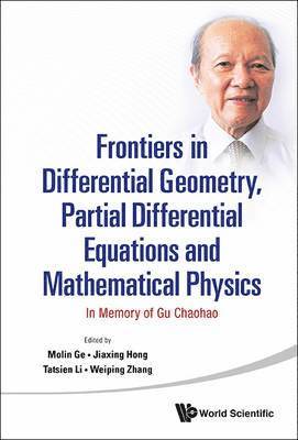 bokomslag Frontiers in Differential Geometry, Partial Differential Equations and Mathematical Physics