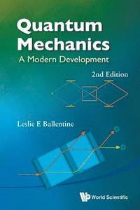 bokomslag Quantum Mechanics: A Modern Development (2nd Edition)