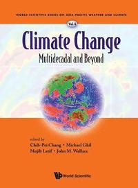 bokomslag Climate Change: Multidecadal And Beyond