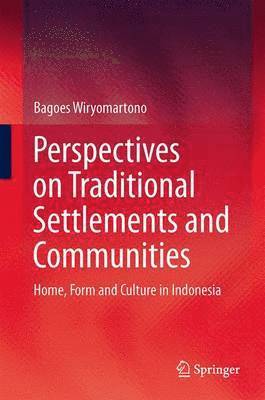Perspectives on Traditional Settlements and Communities