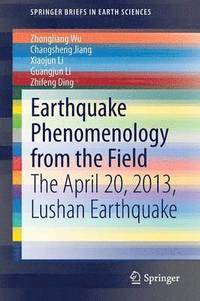 bokomslag Earthquake Phenomenology from the Field