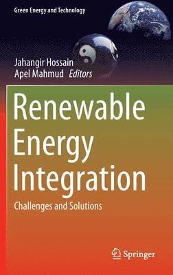 Jahangir Hossain, Apel Mahmud - Renewable Energy Integration, Inbunden