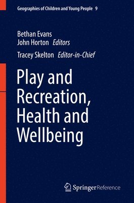 bokomslag Play and Recreation, Health and Wellbeing